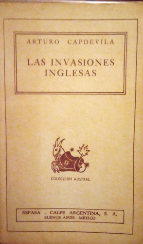 Las Invasiones Inglesas Arturo Capdevila 