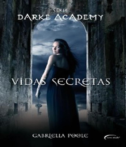 Vidas Secretas - Vol 01, De Poole, Gabriella. Editora Novo Século, Capa Mole Em Português