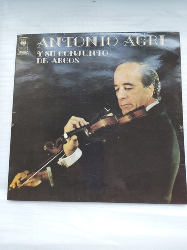 Antonio Agri Y Su Conjunto De Arcos Disco Vinilo Lp 