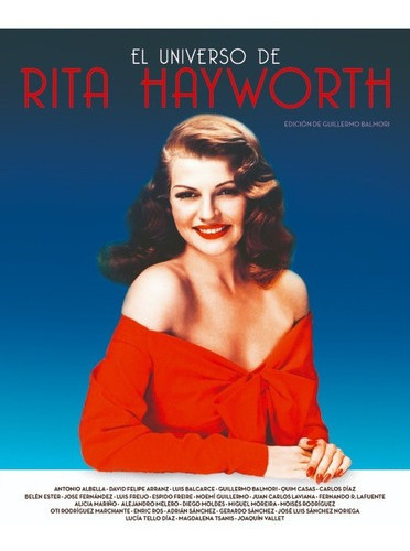 El Universo De Rita Hayworth - Aa. Vv. - Cine - Ed. Notoriou