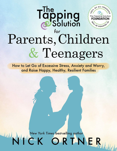 Libro: La Solución De Tapping Para Padres, Niños Y Cómo De Y