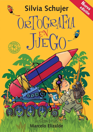 Ortografia En Juego - Silvia Schujer 