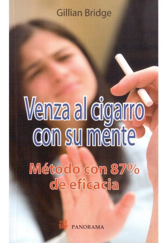 Venza Al Cigarro Con Su Mente