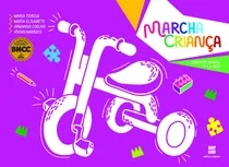 Comprar Marcha Criança: Educação Infantil: 4 e 5 anos, de Coelho, Armando Coelho. Marcha criança Editorial Scipione Didáticos em português, 2021