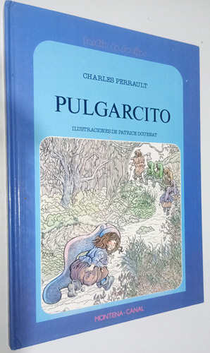 Pulgarcito - Editorial Montena Canal- Charles Perrault (Usado)