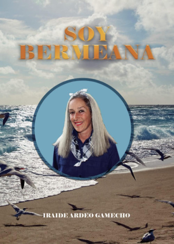 Libro: Soy Bermeana (spanish Edition)