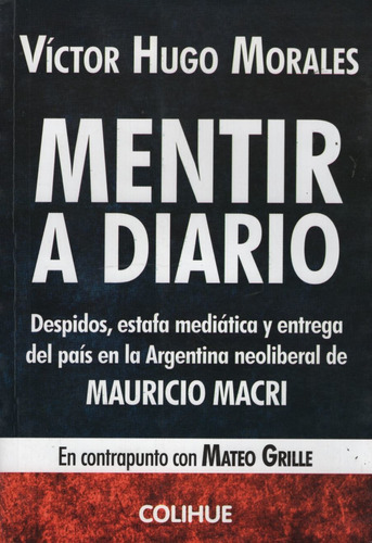 Mentir A Diario - Victor Hugo Morales