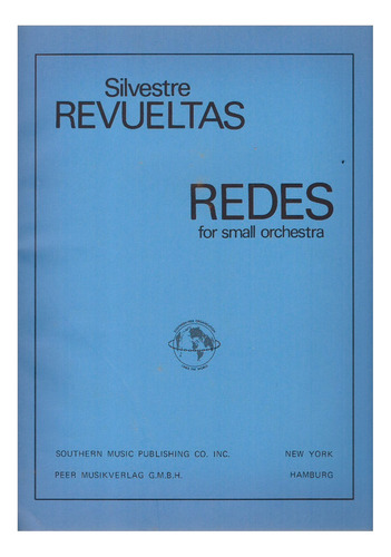 Silvestre Revueltas: Redes For Small Orchestra (score).