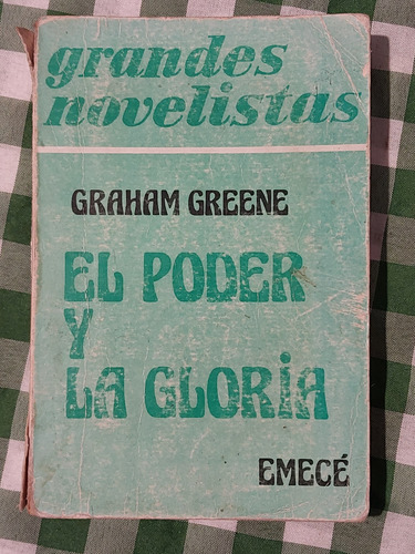 El Poder Y La Gloria Grahan Greene