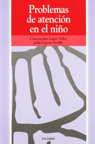 Libro Problemas De Atención En El Niño De  López Soler Conce