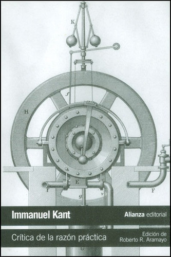 Crítica De La Razón Práctica, De Immanuel Kant. Editorial Alianza Distribuidora De Colombia Ltda., Tapa Blanda, Edición 2013 En Español