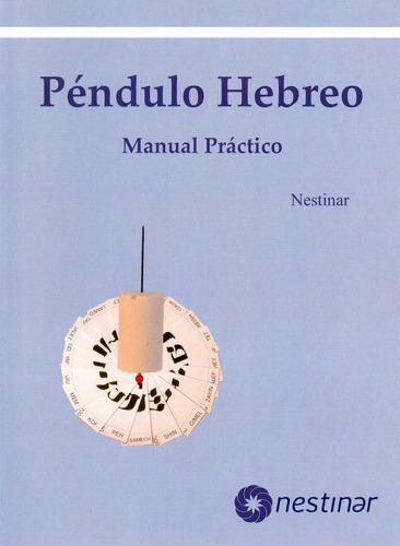 PÃÂ©ndulo Hebreo, de Widmanska Filarowska, Mika. Editorial Edicines Nestinar, tapa blanda en español