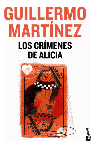 Libros Los crímenes de Alicia - Guillermo Martínez - Booket, de Guillermo Martínez., vol. 1. Editorial Booket, tapa blanda, edición 1 en español, 2023
