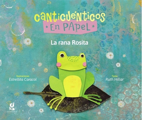 La Rana Rosita - Canticuenticos En Papel