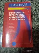Comprar Diccionario  Larousse De Sinonimos Antónimos E Ideas Afines 