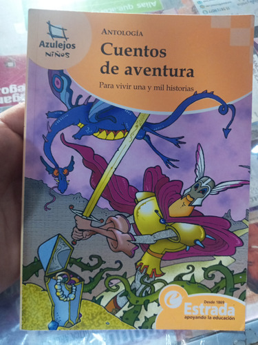 Cuentos De Aventura Antologia Estrada