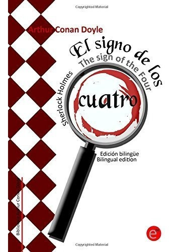 Libro : El Signo De Los Cuatro/the Sign Of The Four Edicion