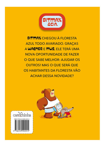 Bitmax & Cia.: O Robô Da Floresta, De Copons, Jaume. Editora Carochinha, Capa Mole Em Português