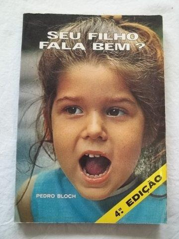 * Seu Filho Fala Bem? Pedro Block - Livro