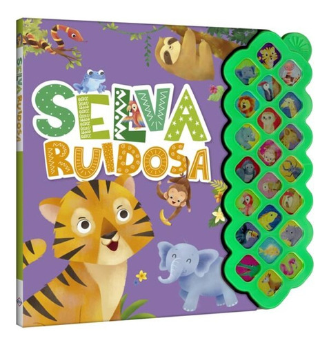 Selva Ruidosa  Libro Con Sonidos, De Lexus Editores. Infantil Editorial Lexus, Tapa Dura En Español, 2024