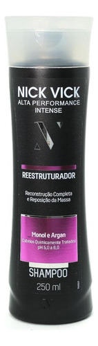 Shampoo Nick Vick Alta Performance Reestruturador 250ml