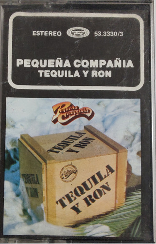 Cassette De La Pequeña Compañia - Tequila Y Ron(163-181