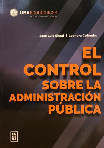 El Control Sobre La Administración Pública Autor Leonora Col