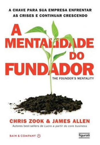 A Mentalidade Do Fundador, De Allen, James. Editora Figurati, Capa Mole Em Português