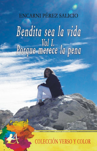Bendita sea la vida Vol. I, de Pérez Salicio, Encarni. Editorial Adarve, tapa blanda en español