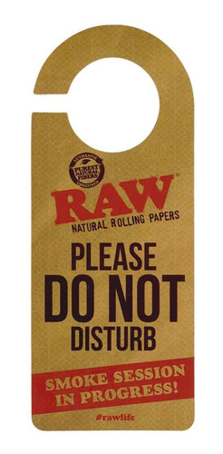 Raw Papel De Liar Natural - Cártel Para Puerta De No Molesta