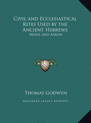 Libro Civil And Ecclesiastical Rites Used By The Ancient ...