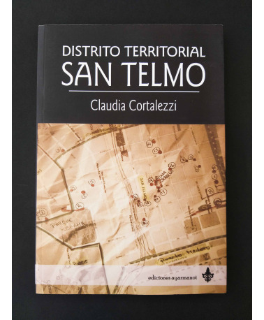 Libro Distrito Territorial San Telmo - Claudia Cortalezzi