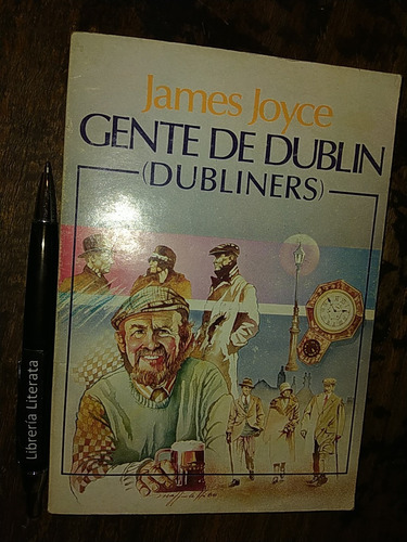 Gente De Dublin (dubliners) James Joyce Ed. Andrés Bello