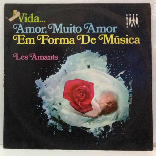 Lp Vida, Amor, Muito Amor Em Forma De Música - Les Amants -