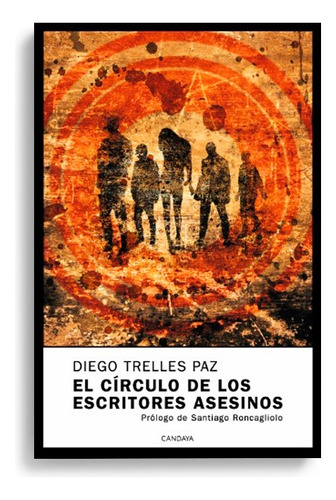 Circulo De Los Escritores Asesinos - Diego Trelles Paz