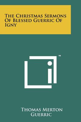 Libro The Christmas Sermons Of Blessed Guerric Of Igny - ...