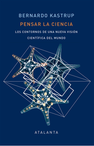 Libro Pensar La Ciencia Los Contornos De Una Nueva Vision Ci