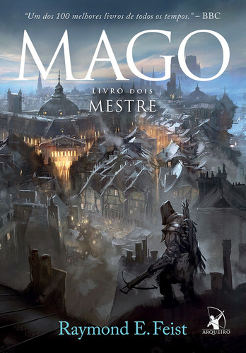 Mago: Mestre (A Saga do Mago – Livro 2), de Feist, Raymond E.. Editora Arqueiro Ltda., capa mole em português, 2016