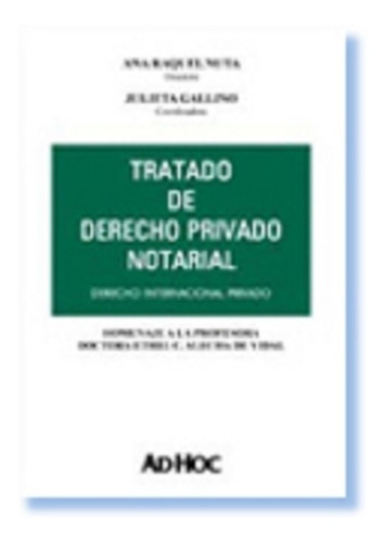 Tratado De Derecho Privado Notarial - Nuta, Ana R.