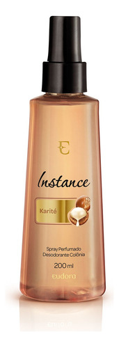 Colônia Spray Perfumado Instance Karité 200ml - Eudora