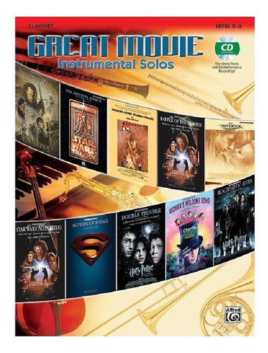 Great Movie Instrumental Solos, Clarinete, Level 2-3.