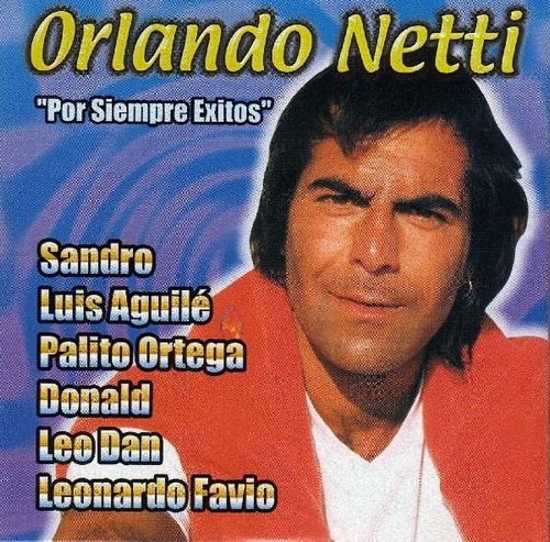 Orlando Netti Por Siempre Exitos Favio Palito Sandro Cd Pv 