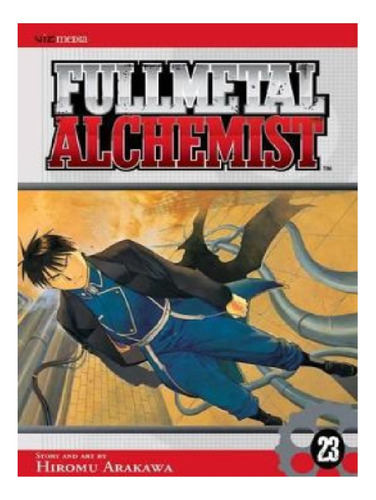 Fullmetal Alchemist, Vol. 23 - Hiromu Arakawa. Eb13