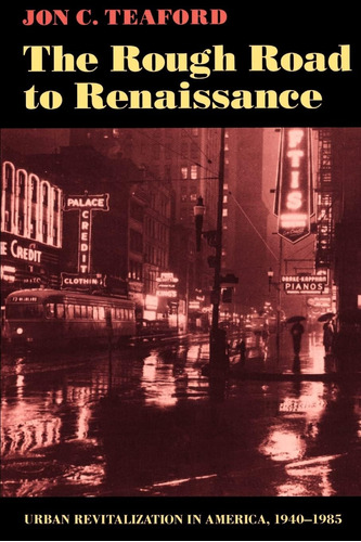 Libro: The Rough Road To Renaissance: Urban Revitalization I