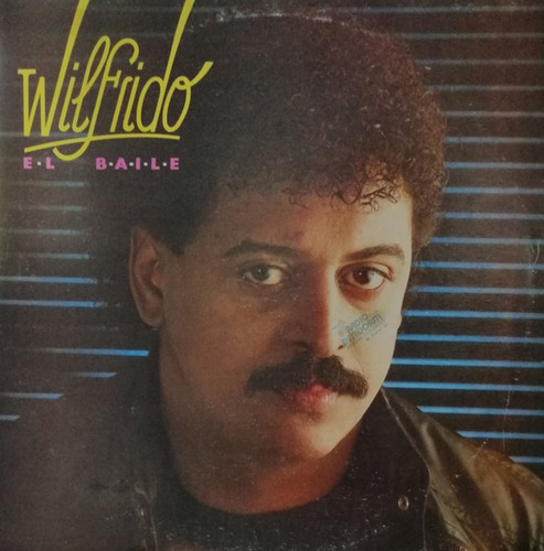 El Baile (1988) - Wilfrido Vargas (disco Vinilo)