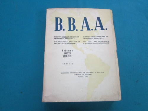 B.b.a.a. - Volumen Xxi-xxii - Ed: Mexico