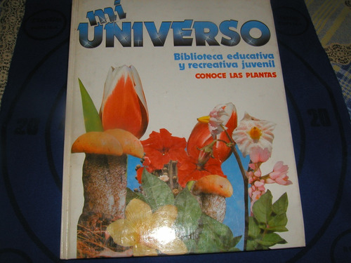 Libro Colección Mi Universo Conoce Las Plantas.