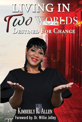 Libro Living In Two Worlds: Destined For Change - Allen, ...