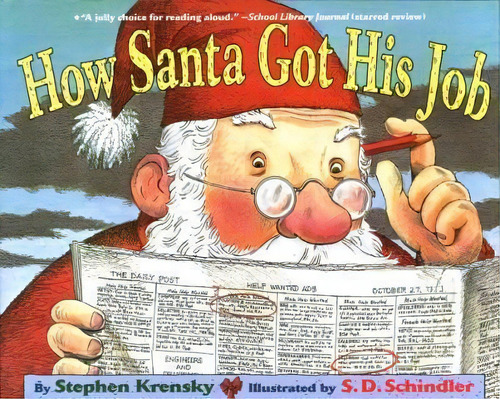 How Santa Got His Job, De Dr Stephen Krensky. Editorial Simon & Schuster, Tapa Blanda En Inglés