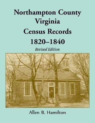Libro Northampton County, Virginia Census Records, 1820-1...